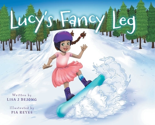 Lucy's Fancy Leg by Dejong, Lisa J.