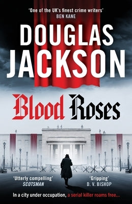 Blood Roses by Jackson, Douglas