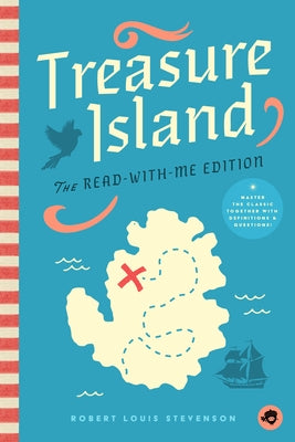 Treasure Island: The Read-With-Me Edition: The Unabridged Story in 20-Minute Reading Sections with Comprehension Questions, Discussion Prompts, Defini by Johnson, Judy