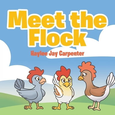 Meet the Flock by Carpenter, Haylee Jay
