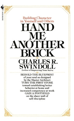 Hand Me Another Brick by Swindoll, Charles