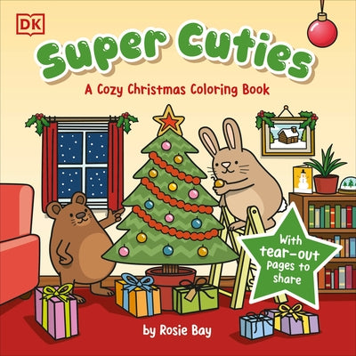 Super Cuties: A Cozy Christmas Coloring Book by Bay, Rosie