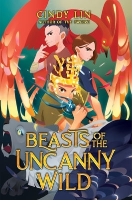 Beasts of the Uncanny Wild by Lin, Cindy