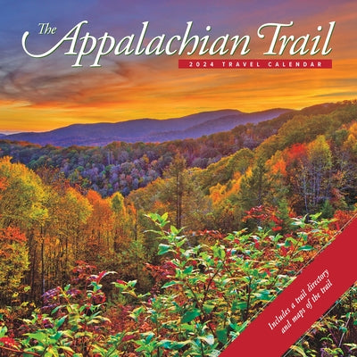 Appalachian Trail 2024 12 X 12 Wall Calendar by Willow Creek Press