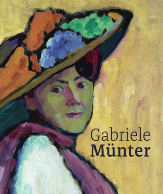 Gabriele Münter: Retrospective by Munter, Gabriele