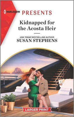 Kidnapped for the Acosta Heir by Stephens, Susan