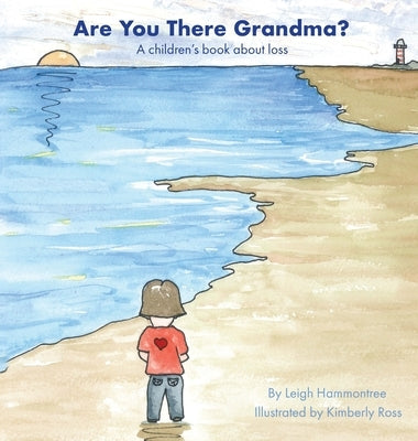 Are You There Grandma? by Hammontree, Leigh