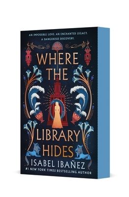 Where the Library Hides by Iba&#195;&#177;ez, Isabel