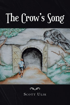 The Crow's Song by Ulik, Scott