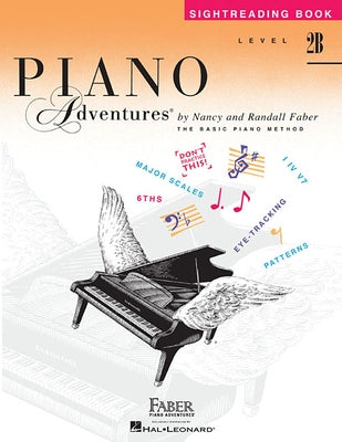 Piano Adventures: Sightreading Book Level 2b Educational Piano Sheet Music for Sight Reading Practice Rhythm & Fluency Training Songbook for Developin by Faber, Nancy