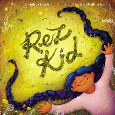 Rez Kid by Landry, Andrea