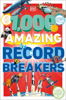 1,000 Amazing Record Breakers by DK