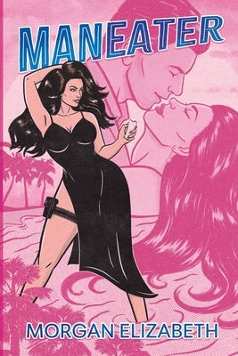 Maneater by Elizabeth, Morgan