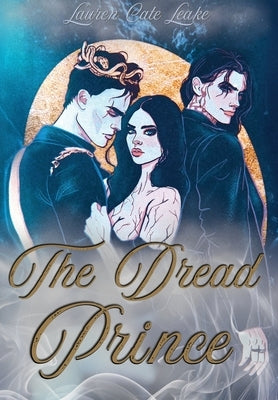 The Dread Prince by Leake, Lauren Cate