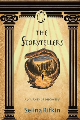 The Storytellers: A Journey of Discovery by Rifkin, Selina