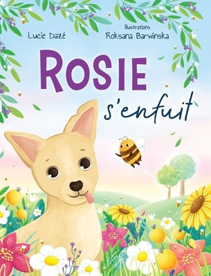 Rosie s'enfuit by Daz&#233;, Lucie