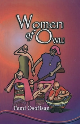 Women of Owu by Osofisan, Femi