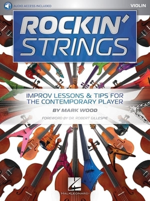 Rockin' Strings: Violin - Improv Lessons & Tips for the Contemporary Player Book/Online Audio by Wood, Mark