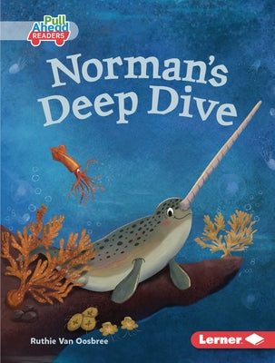 Norman's Deep Dive by Van Oosbree, Ruthie