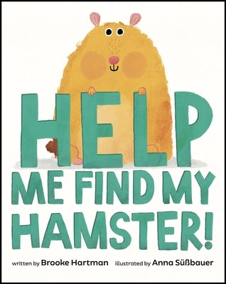Help Me Find My Hamster! by Hartman, Brooke
