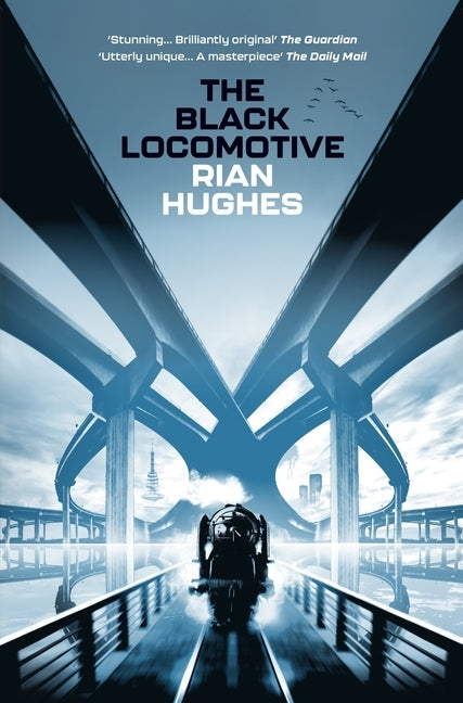 The Black Locomotive by Hughes, Rian