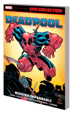 Deadpool Epic Collection: Mission Improbable by Hama, Larry