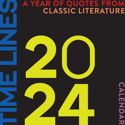 Time Lines: A Year of Quotes from Classic Literature--2024 Wall Calendar by Union Square & Co