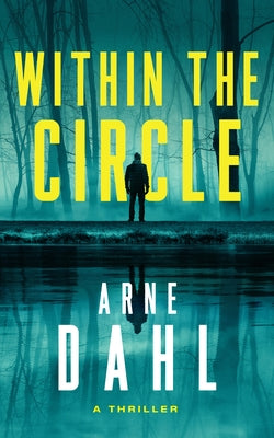 Within the Circle by Dahl, Arne