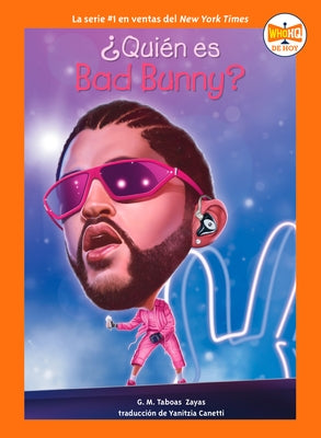 Â¿quiã(c)N Es Bad Bunny? by Taboas Zayas, G. M.