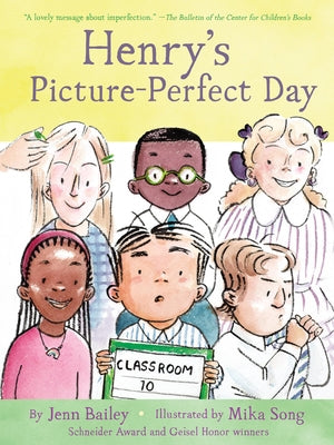 Henry's Picture-Perfect Day: Book 3 by Bailey, Jenn