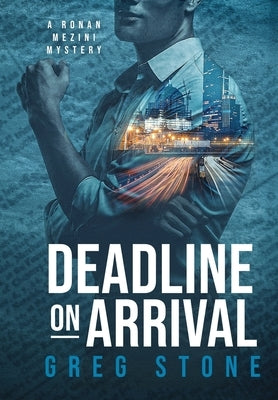 Deadline on Arrival by Stone, Greg