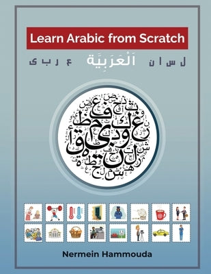 Learn Arabic from Scratch by Hammouda, Nermein