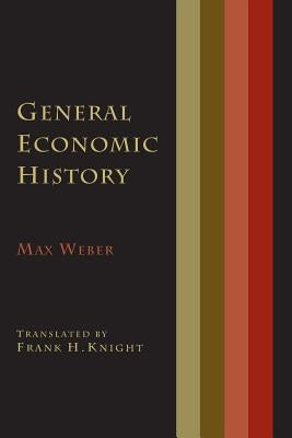 General Economic History by Weber, Max