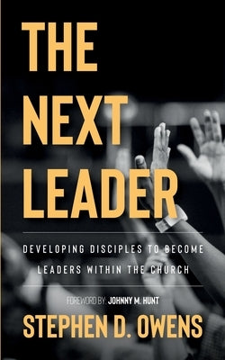 The Next Leader by Owens, Stephen