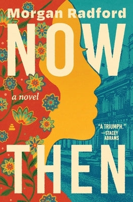 Now Then by Radford, Morgan