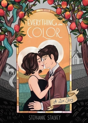 Everything in Color: A Love Story by Stalvey, Stephanie