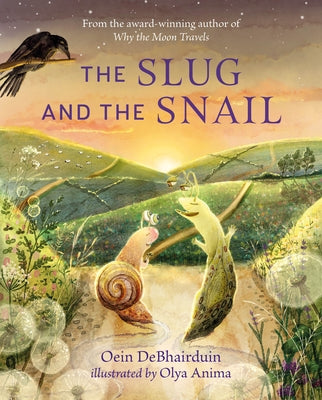 The Slug and the Snail by de Bharduin, Oein