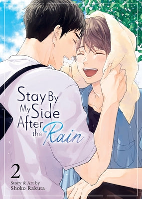 Stay by My Side After the Rain Vol. 2 by Rakuta, Shoko