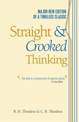 Straight and Crooked Thinking by Thouless, Robert Henry