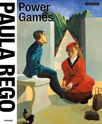 Paula Rego: Power Games by Reifert, Eva