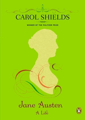 Jane Austen: A Life by Shields, Carol