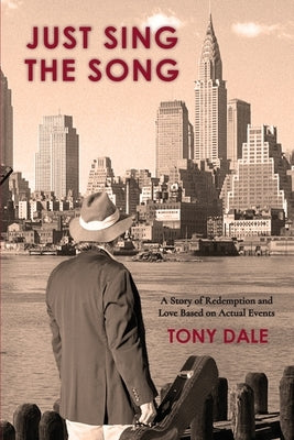 Just Sing the Song by Dale, Tony