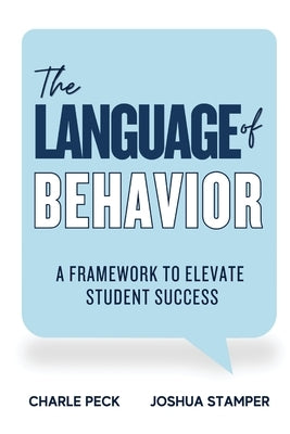 The Language of Behavior by Peck, Charle