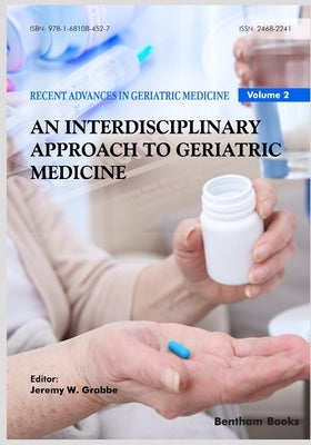 Interdisciplinary Approach to Geriatric Medicine by William Grabbe, Jeremy