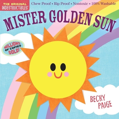 Indestructibles (the Original): Mister Golden Sun by Workman Publishing