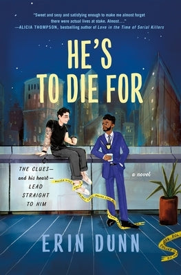 He's to Die for by Dunn, Erin