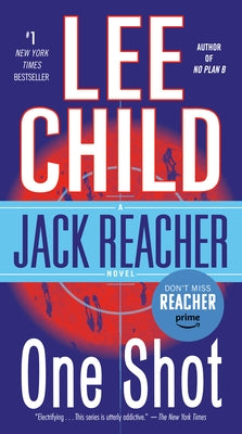 One Shot: A Jack Reacher Novel by Child, Lee