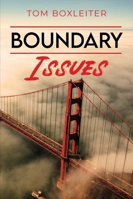 Boundary Issues by Boxleiter, Tom