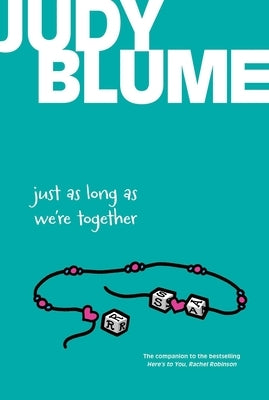 Just as Long as We're Together by Blume, Judy