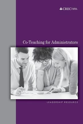 Co-Teaching for Administrators by Conway Ed D., Barbara a.